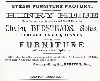 Advertisement of Henry Heise Steam Furniture Factory, King Street, Preston, Ontario Advertisement of Henry Heise Steam Furniture Factory, King Street, Preston, Ontario